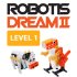 ROBOTIS Dream II Level 1